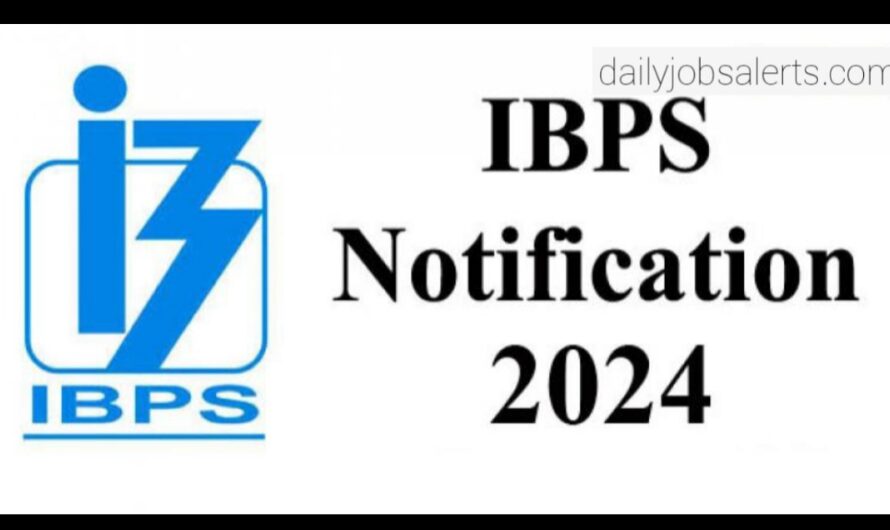 IBPS(Institute of Banking Personnel Selection) Recruitment. 2024