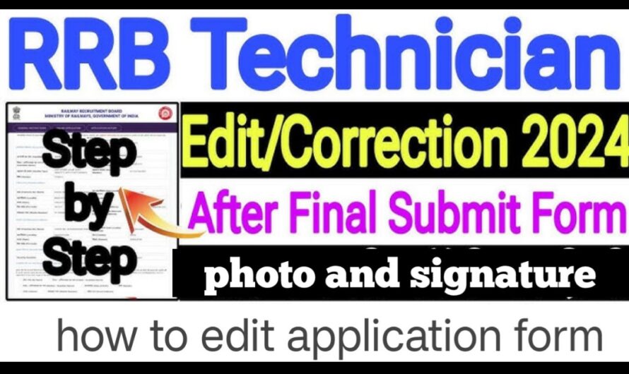 RRB Technician Form Correction 2024