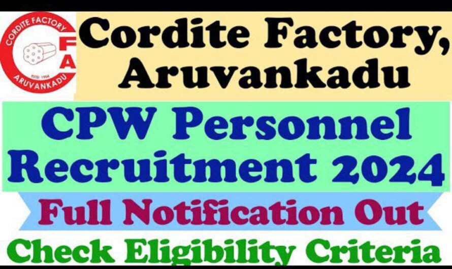 Cordite Factory Aruvankadu Tenure Based CPW Personnel 2024 Offline Form